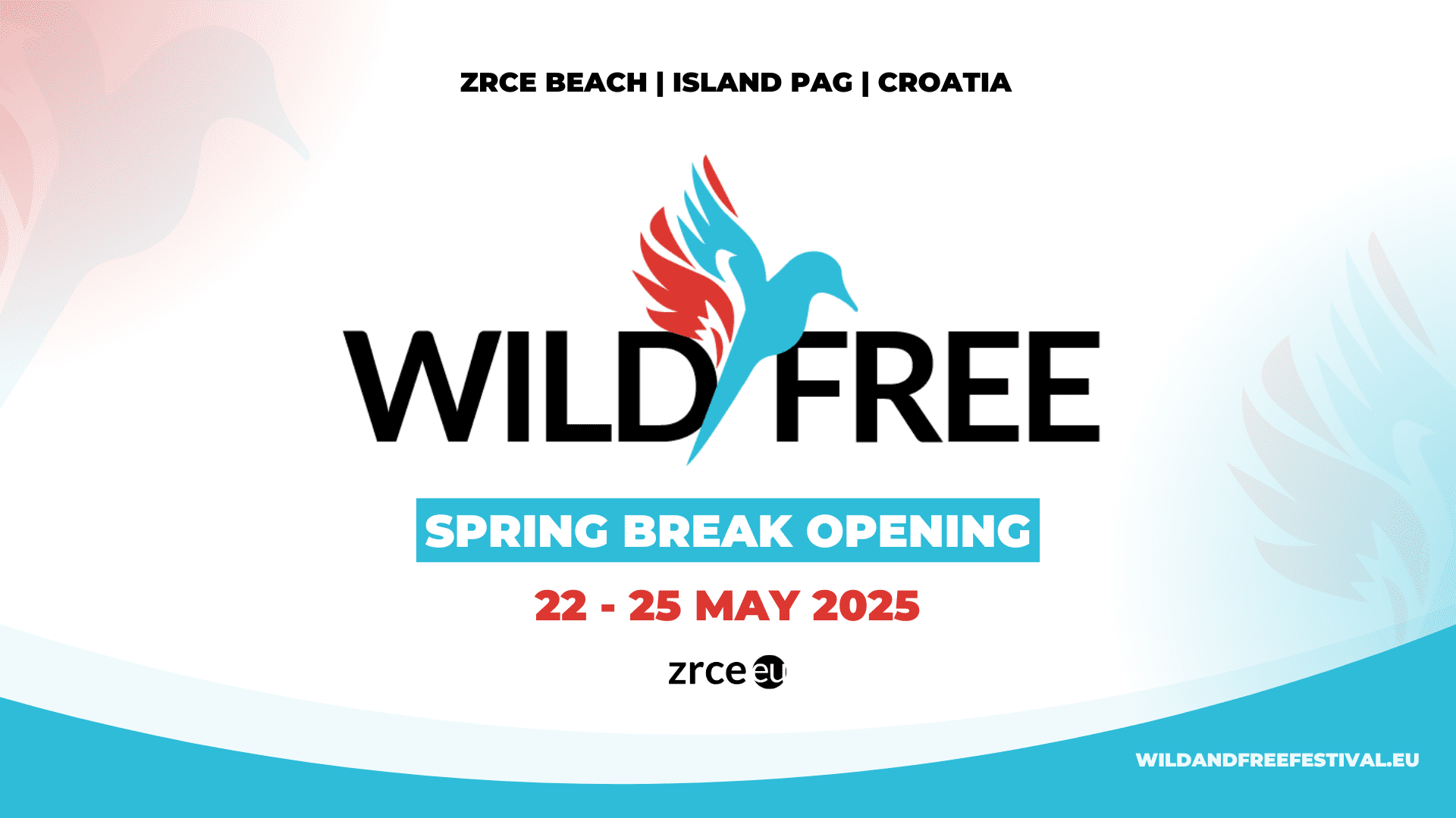 Wild & Free Spring Break Opening